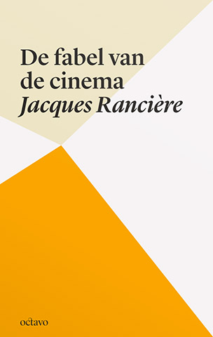 De fabel van de cinema - Jacques Rancière (ISBN: 9789490334031)