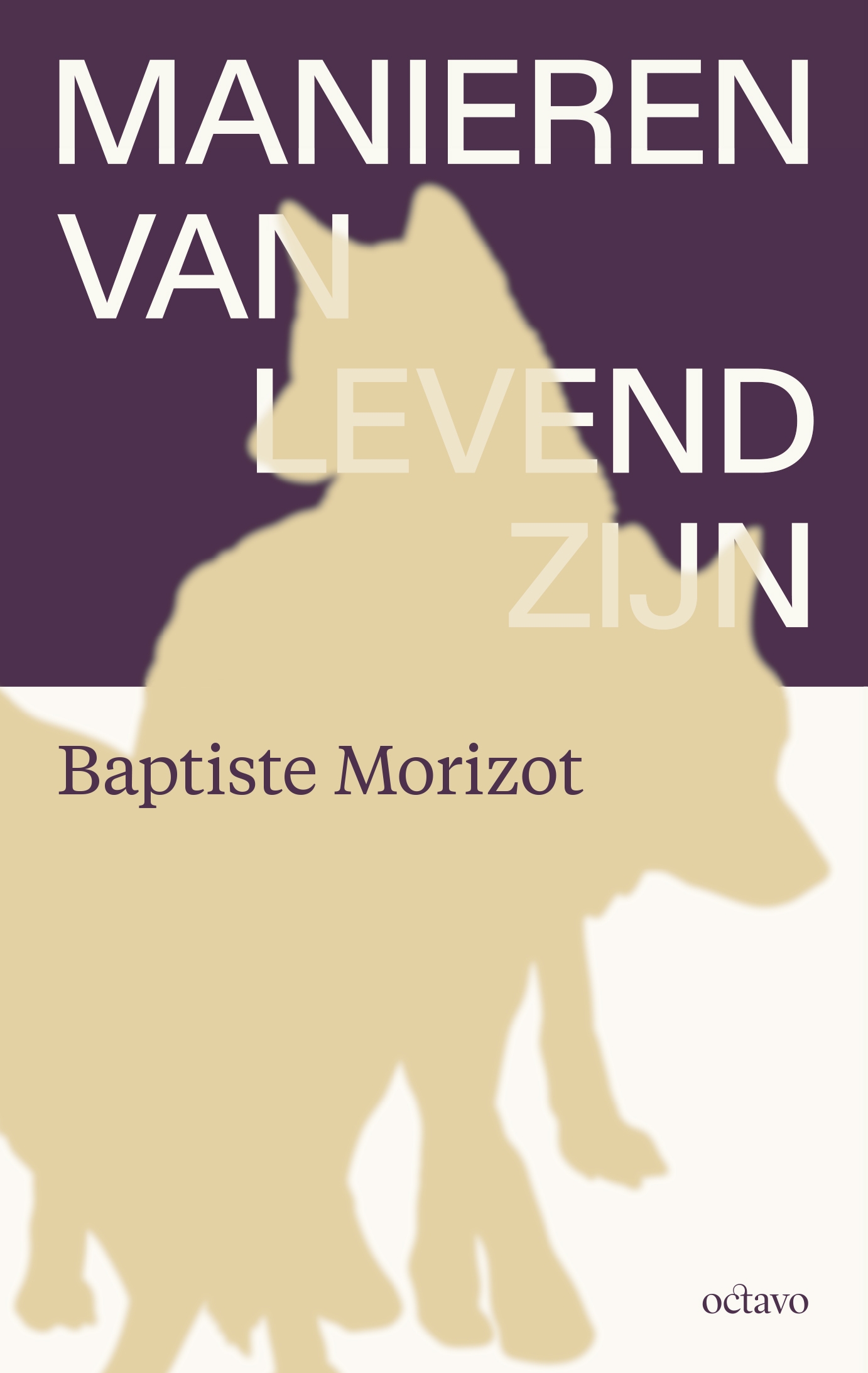 Nieuw: Baptiste Morizot - Manieren van Levend zijn
