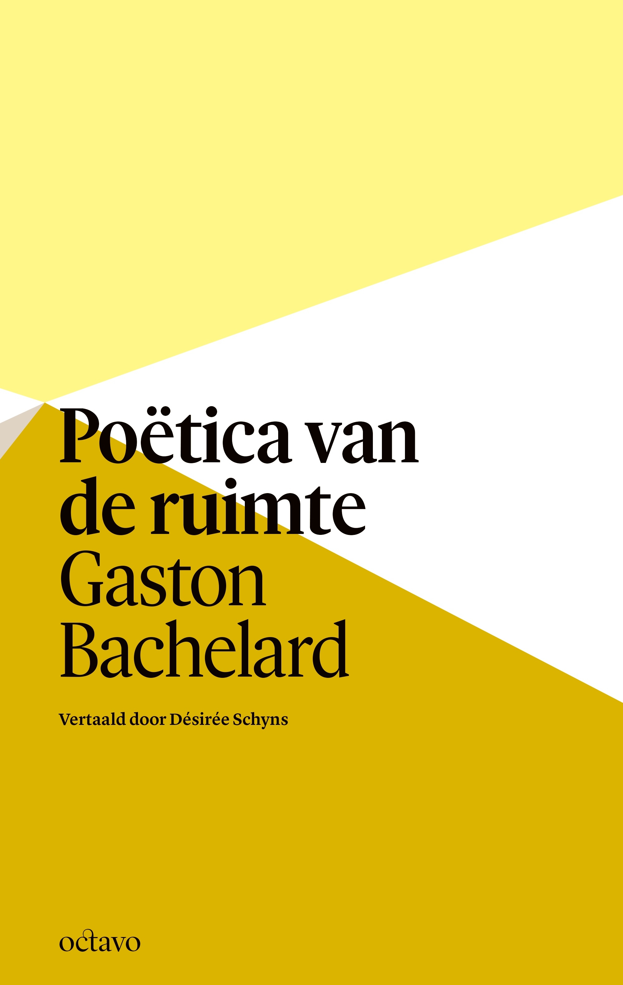 Poëtica van de ruimte - Gaston Bachelard (ISBN: 9789490334505)