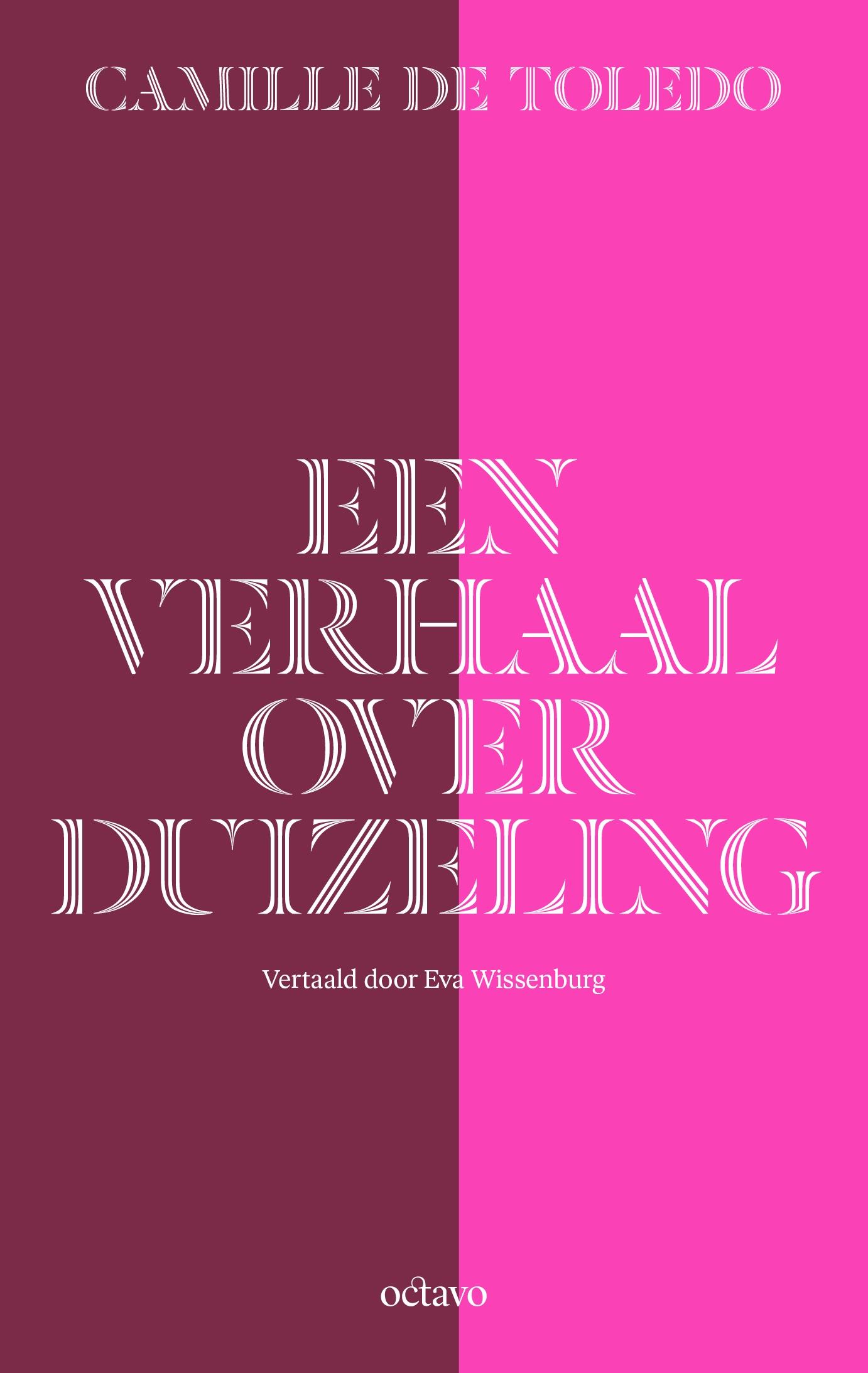 Een verhaal over duizeling - Camille de Toledo (ISBN: 9789490334567)