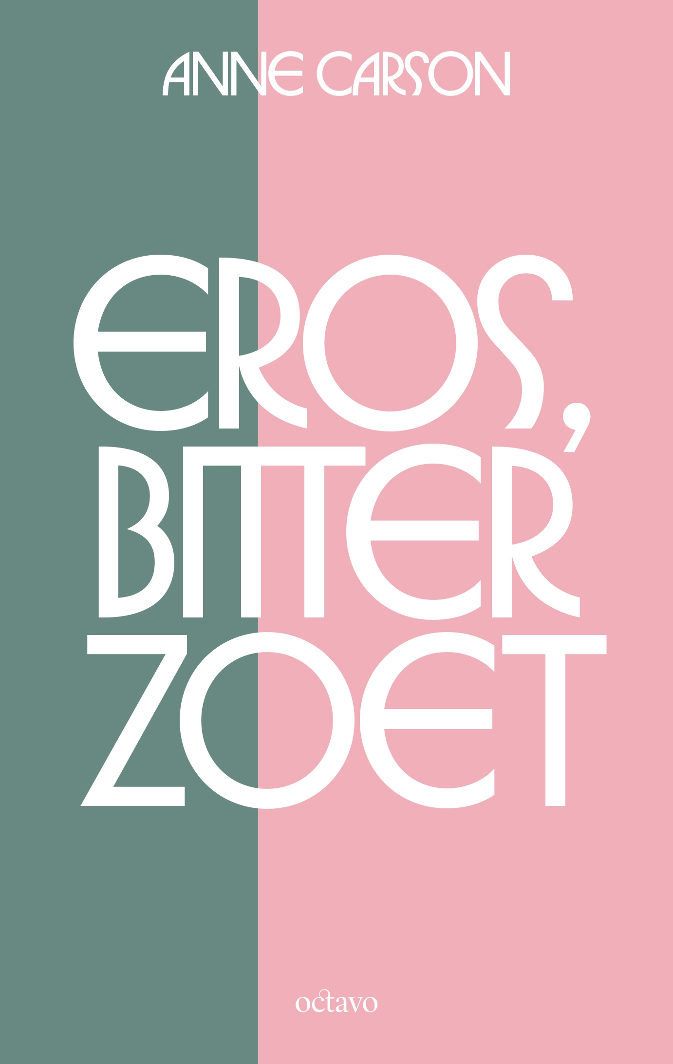 Eros, bitterzoet - Anne Carson (ISBN: 9789490334352)
